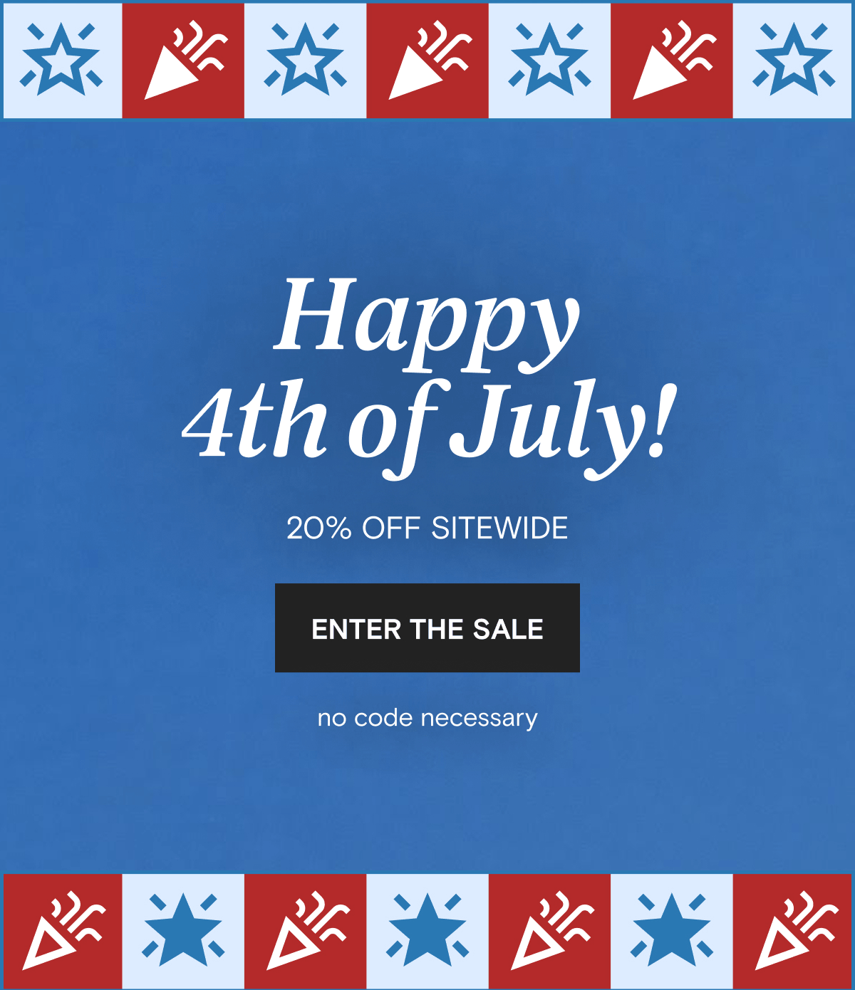 Happy 4th of July! - 20% OFF SITEWIDE | ENTER THE SALE - no code necessary
