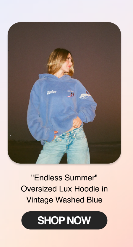 "Endless Summer" Oversized Lux Hoodie in Vintage Washed Blue