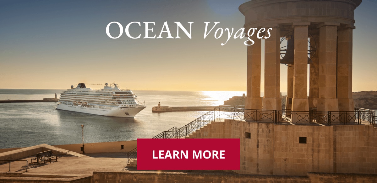 Image of Viking Ocean ship. Headline: Ocean Voyages. Learn More.