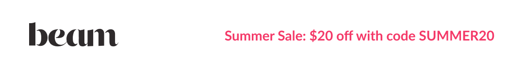 Summer Sale: $20 off with code SUMMER20