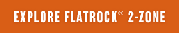 Explore Flatrock 2-zone