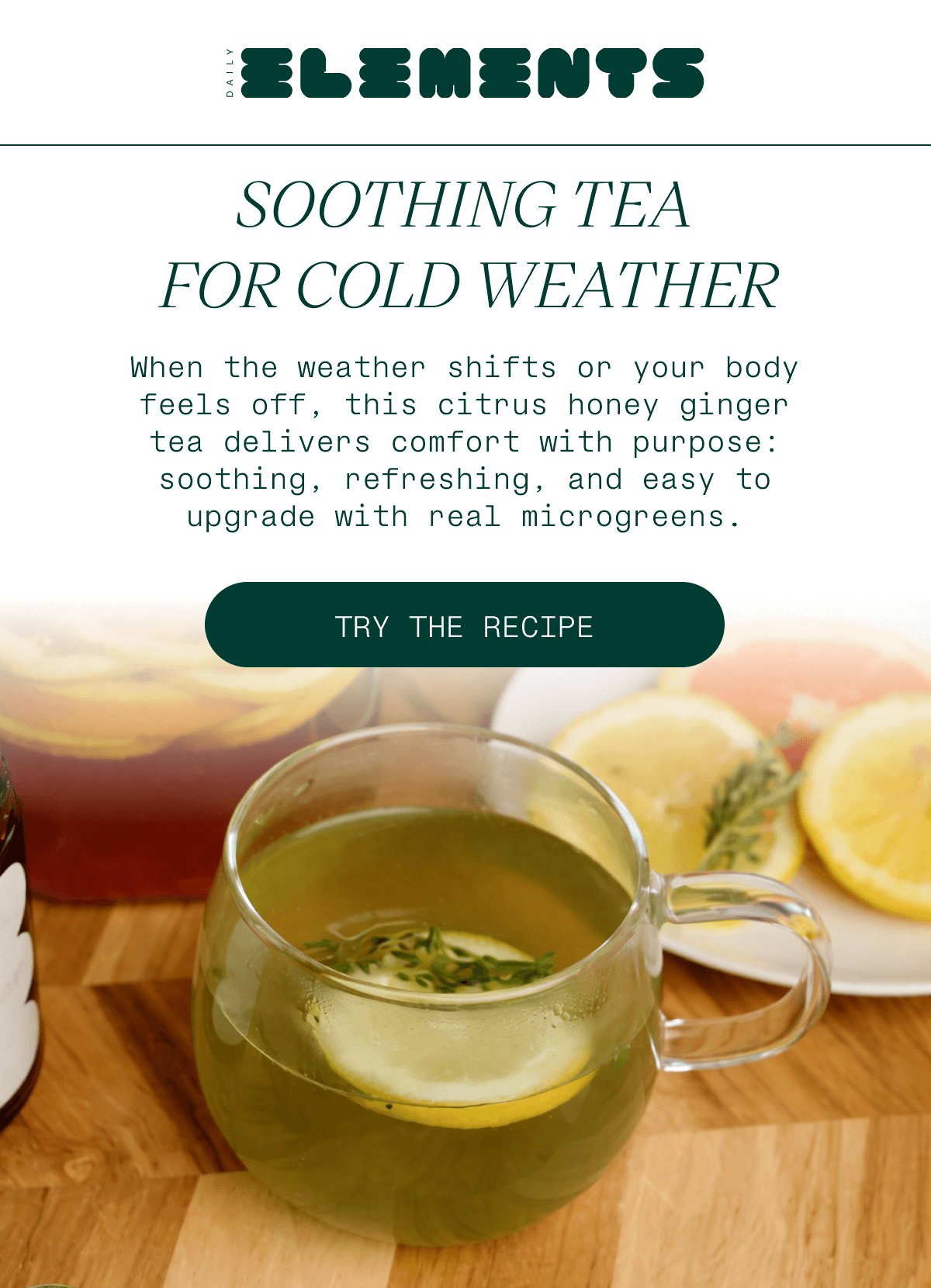 SOOTHING TEA FOR COLD WEATHER
