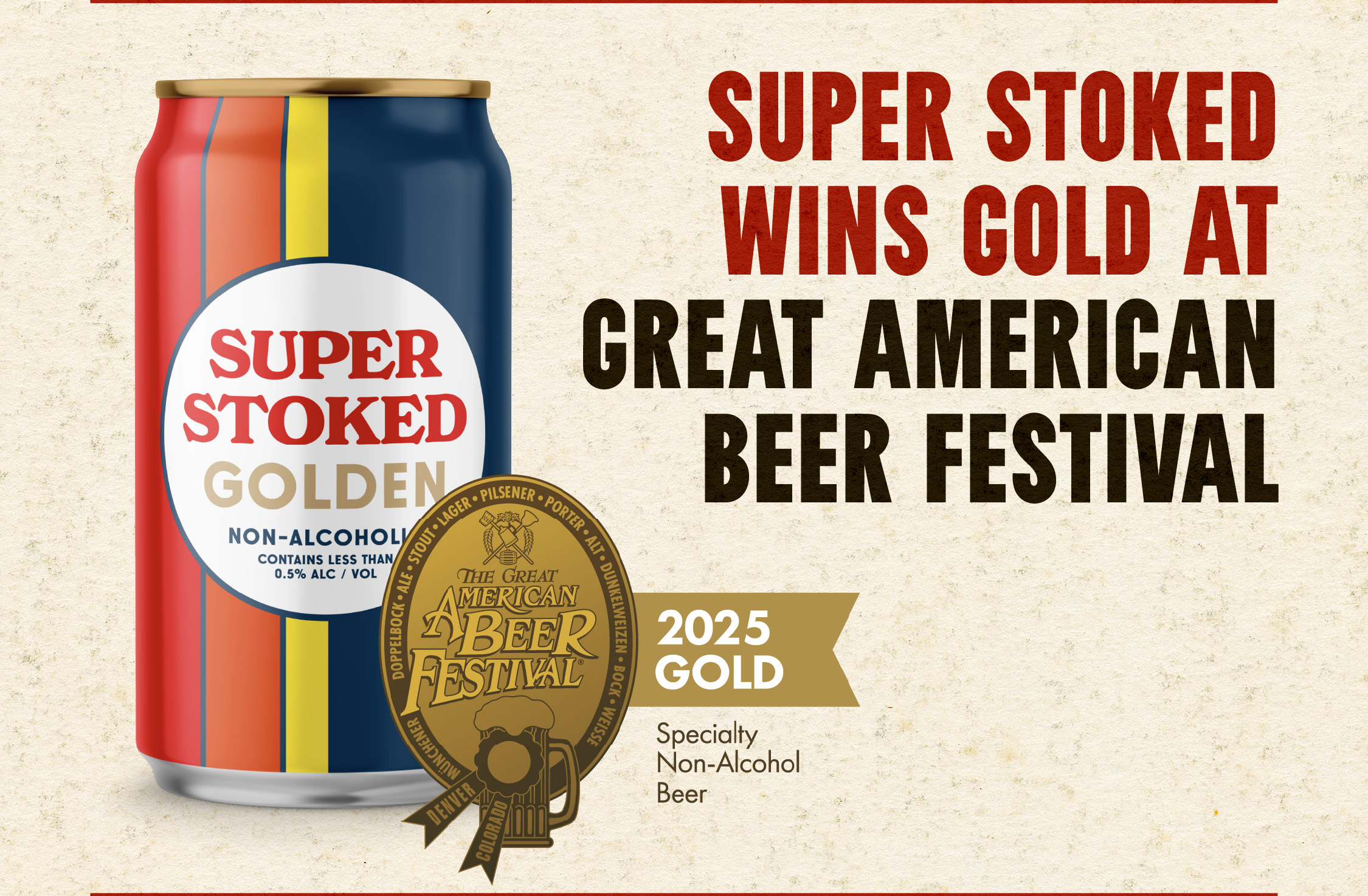 Super Stoked wins gold at the Great American Beer Festival for Specialty Non-Alcoholic Beer