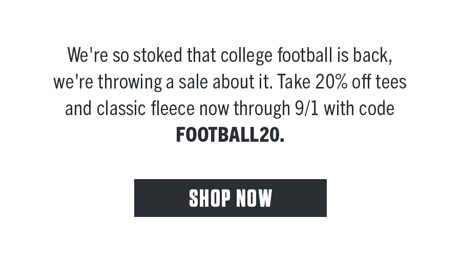 Shop 20% off all tees & fleece