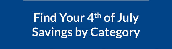 Find Your 4th of July Savings by Category