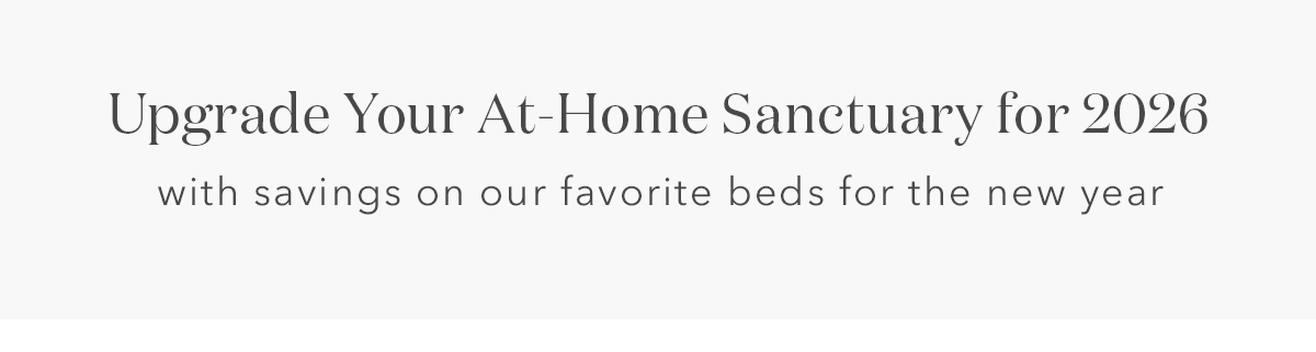 Upgrade Your At-Home Sanctuary for 2026