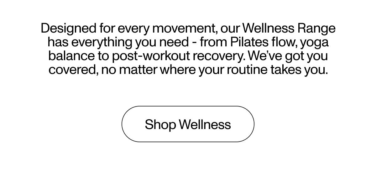 WELLNESS EDIT