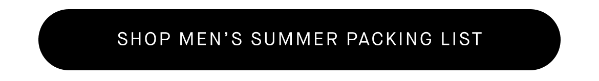 Links to Men's Summer Packing List
