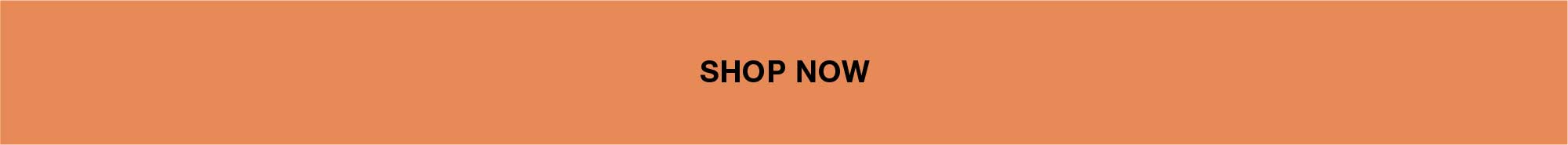 SHOP NOW button on orange background