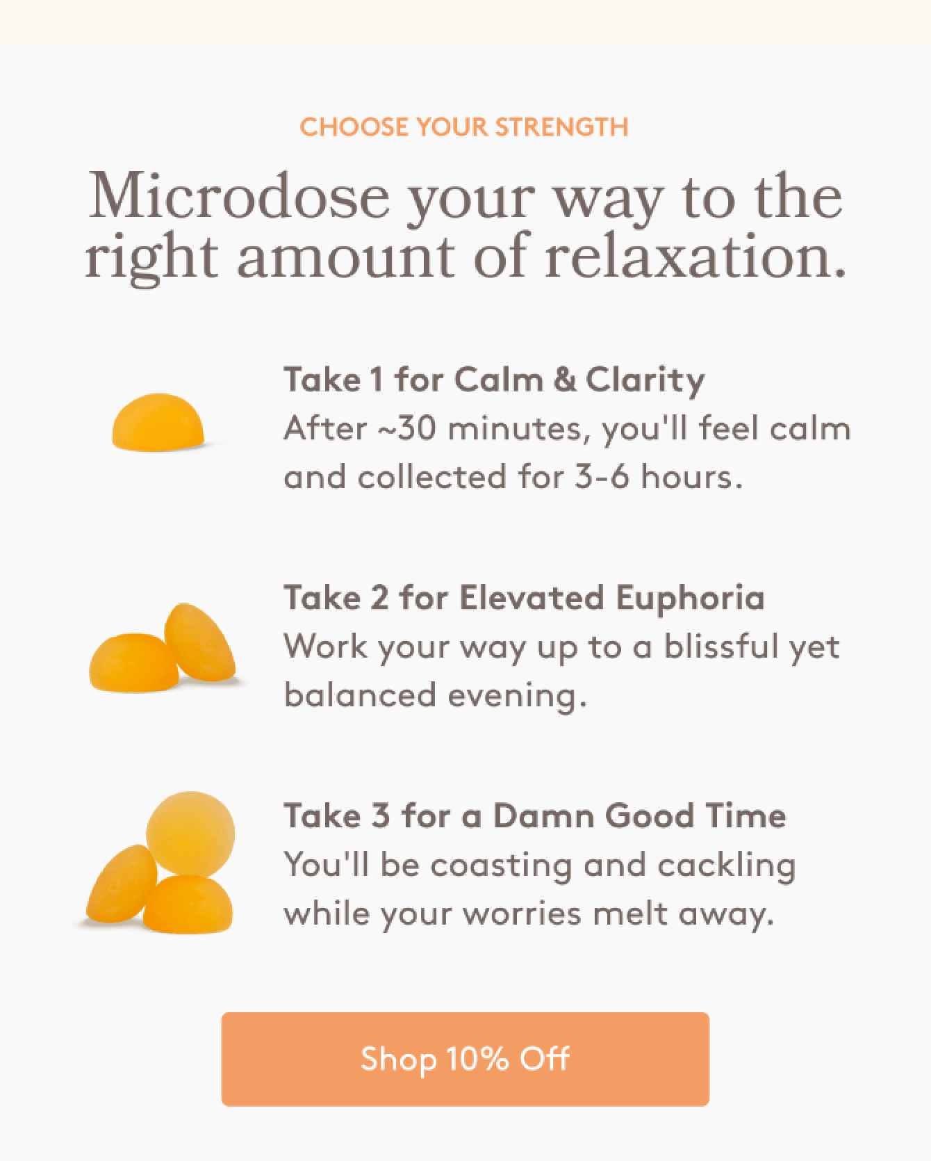 dose your way to the right amount of relaxation