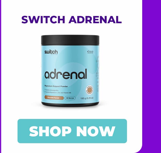Shop Switch Adrenal