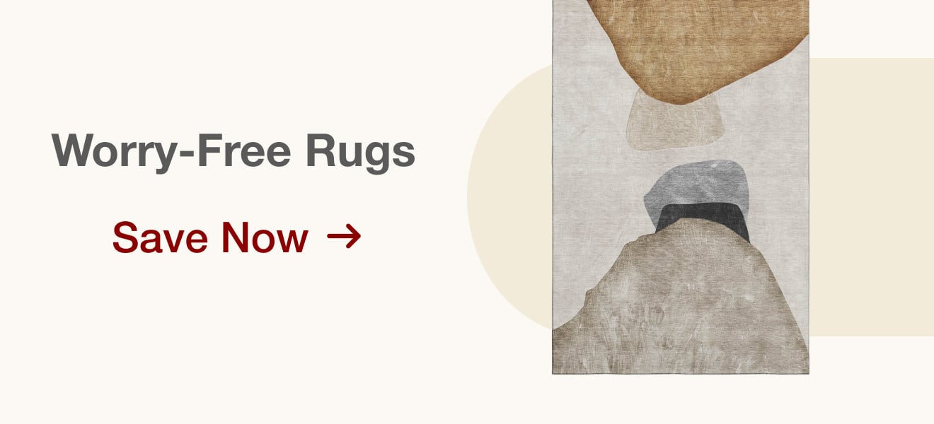 Save on Worry-Free Rugs