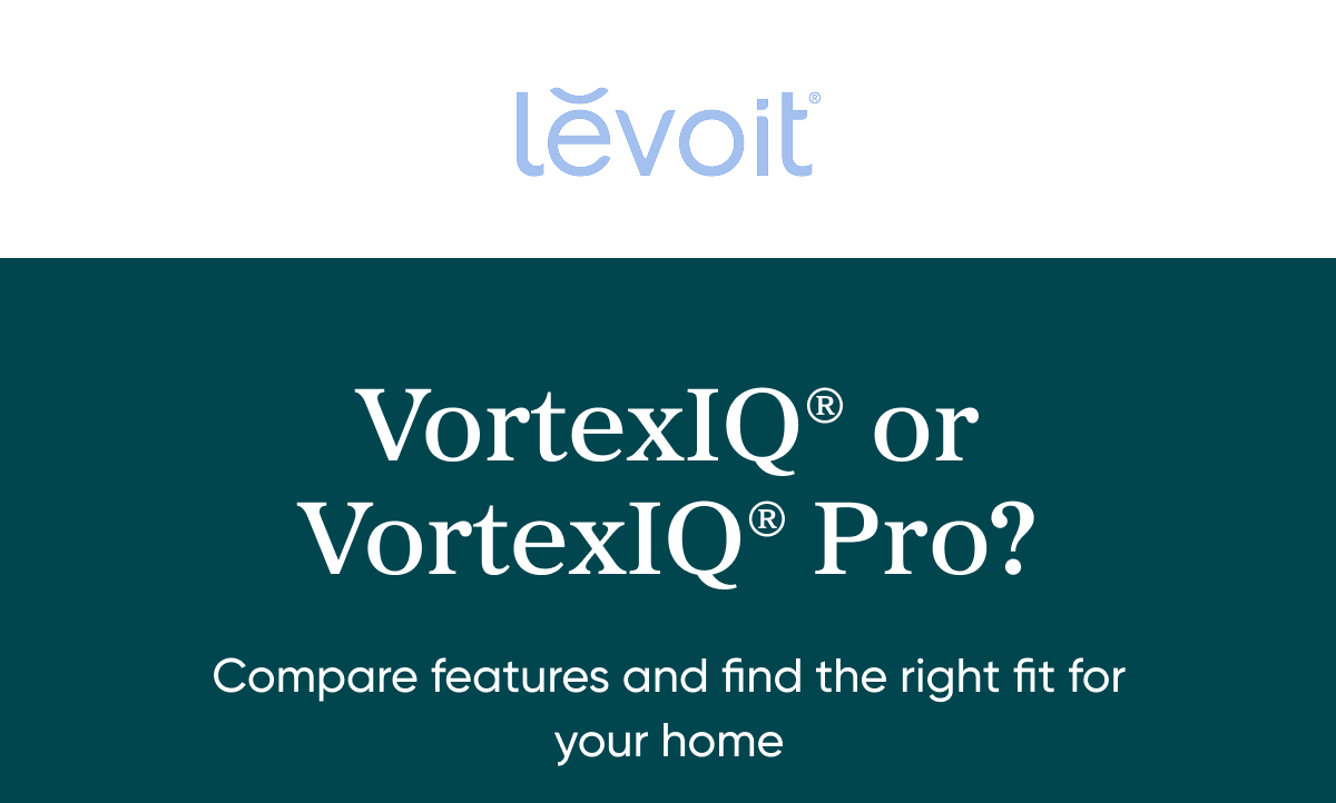 VortexIQ® or VortexIQ® Pro?