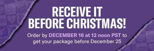 Order by 12-16 at 12noon PST to get your package before 12-25!