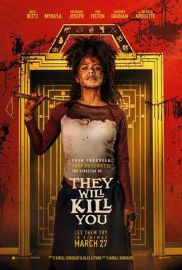 They Will Kill You