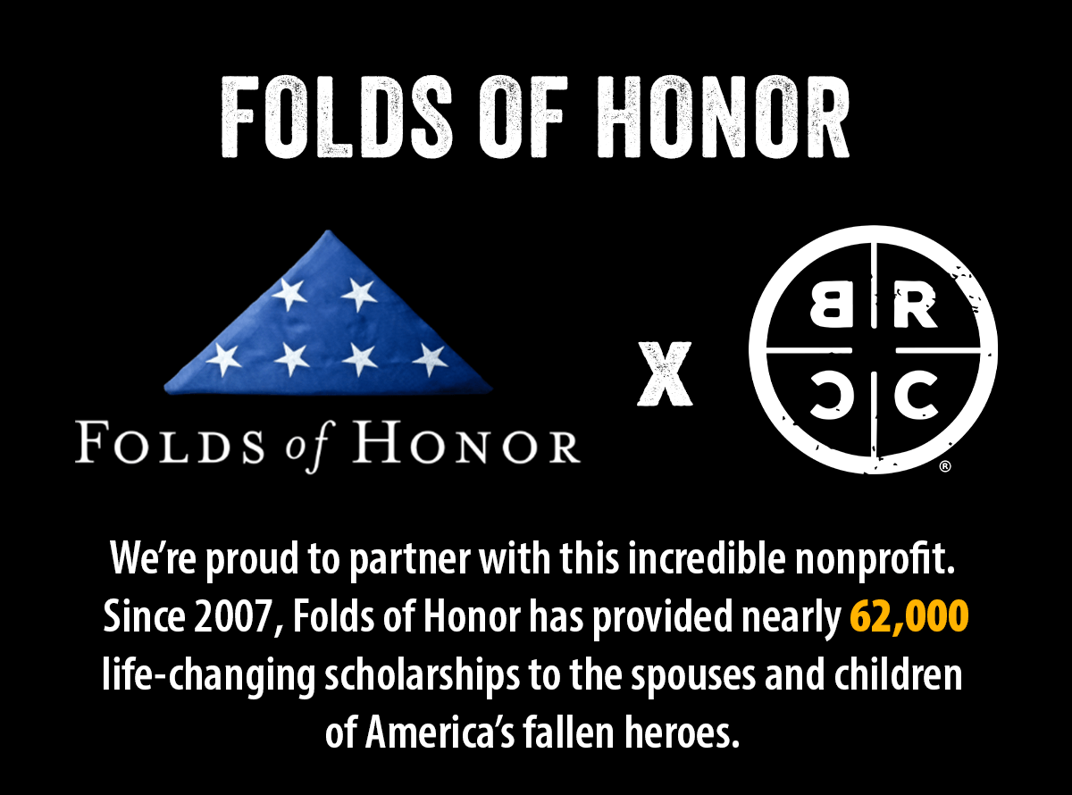 We’re proud to partner with this incredible nonprofit.  Since 2007, Folds of Honor has provided nearly 62,000 life-changing scholarships to the spouses and children  of America’s fallen heroes. 