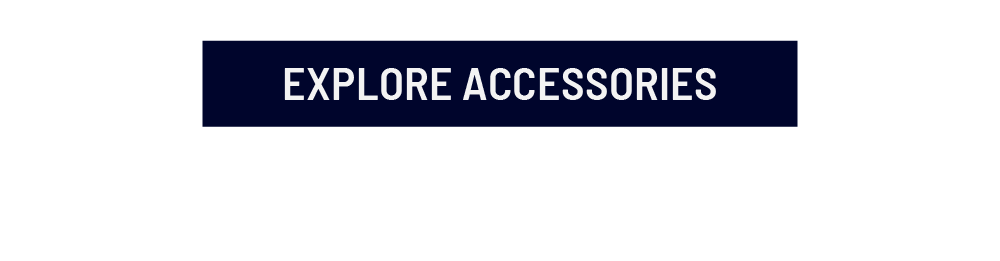 EXPLORE ACCESSORIES