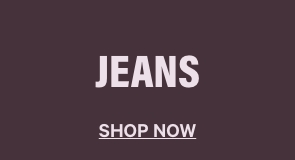 Jeans. Shop Now.