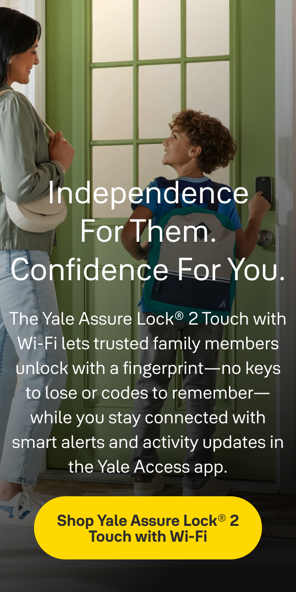 Independence For Them. Confidence For You.