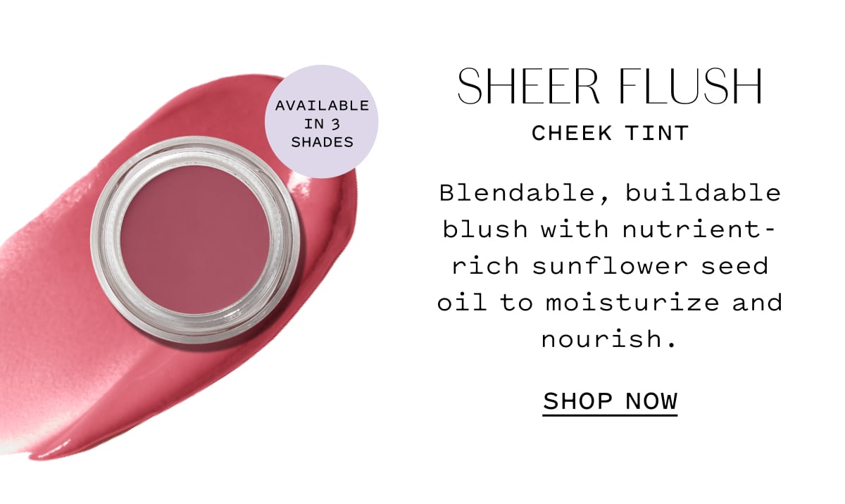 sheer flush cheek tint