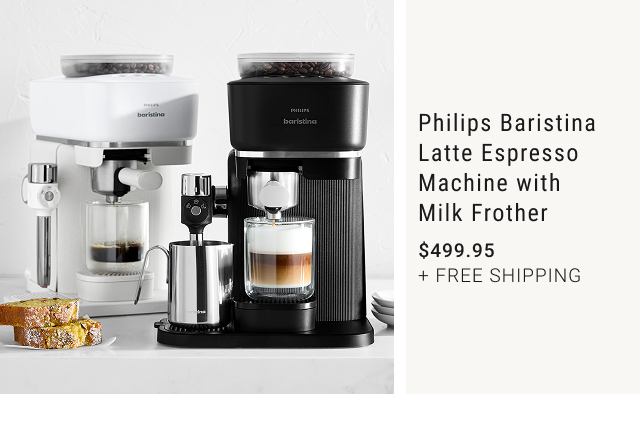 Philips Baristina Latte Espresso Machine with Milk Frother - $499.95 + Free Shipping