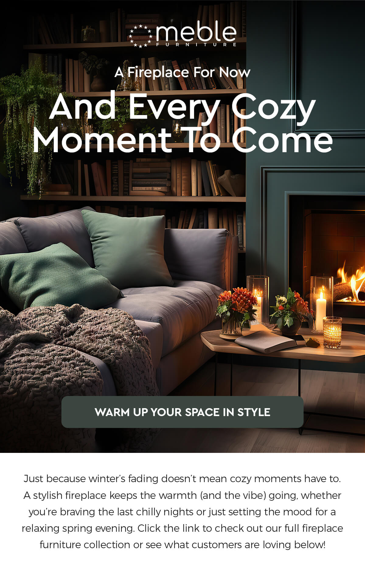 A Fireplace For Now