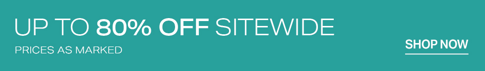 Teal banner announces a massive sitewide discount: "UP TO 80% OFF SITEWIDE." Shop now for incredible online deals. Prices as marked.
