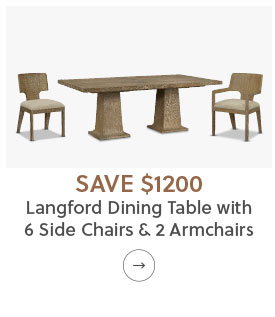 Save $1200* on Langford Dining Table with 6 Side Chairs and 2 Armchairs - Shop Now