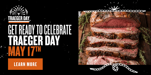 Get Ready To Celebrate Traeger Day