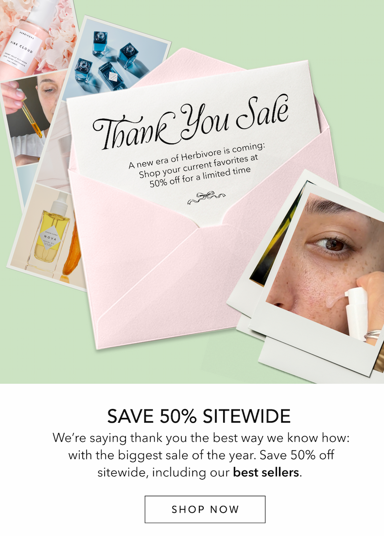 THANK YOU SALE: SAVE 50% OFF SITEWIDE