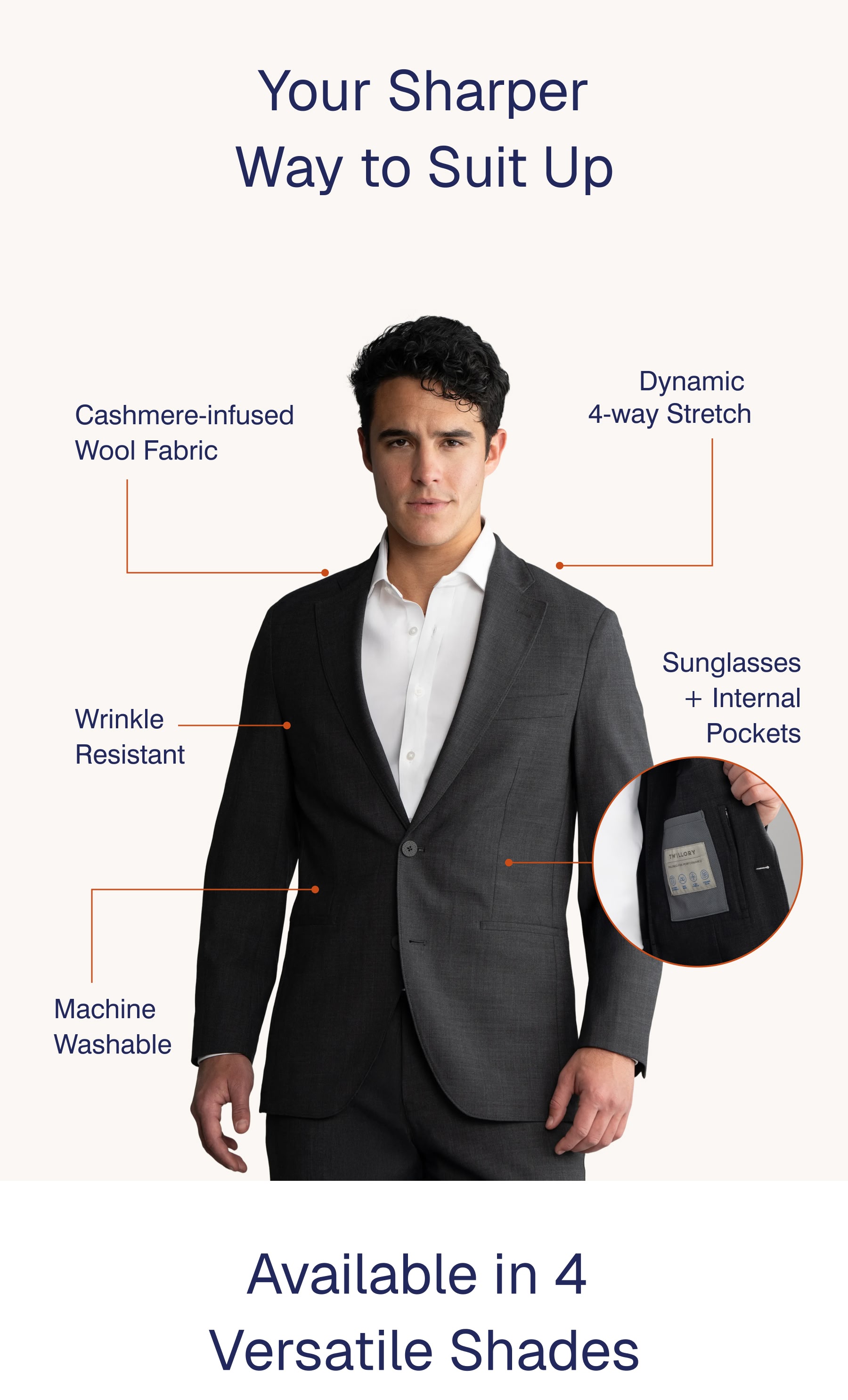 Your Sharper Way to Suit Up | Available in 4  Versatile Shades