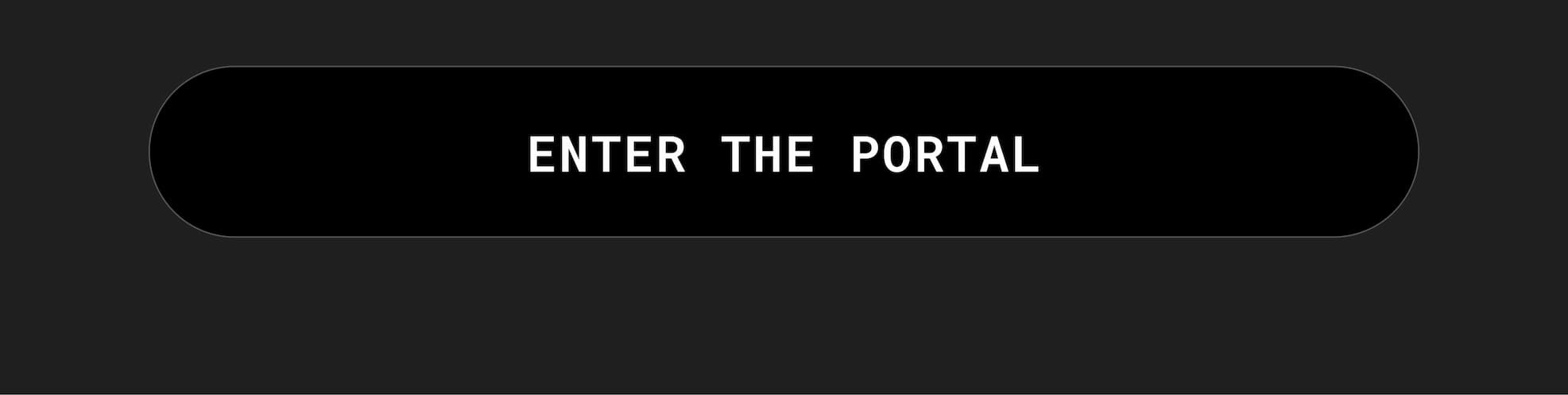 Enter The Portal