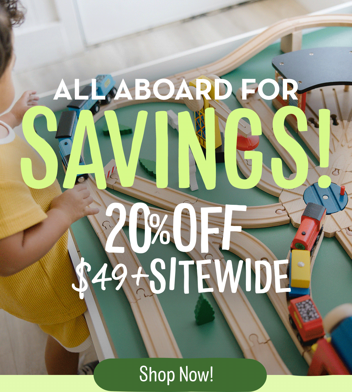 All Aboard for Savings! 20% off $49+ Sitewide 