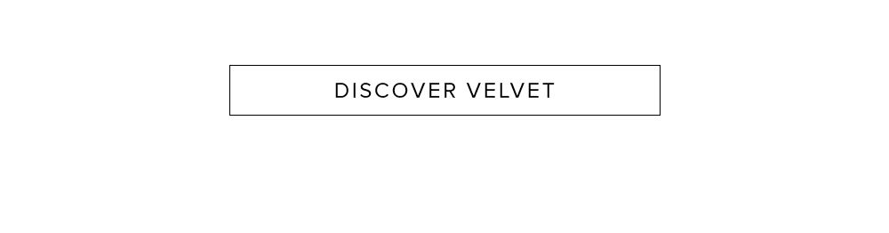 In the Spotlight: Velvet
