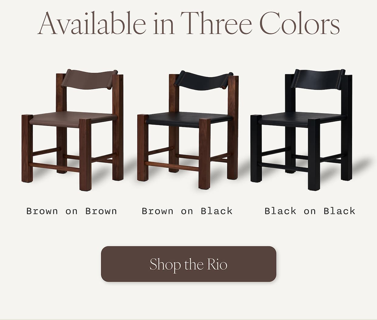 Available in Three Colors
