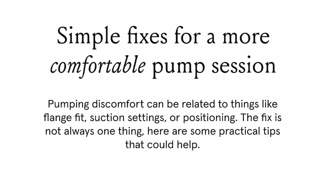 Simple fixes for a more comfortable pump session