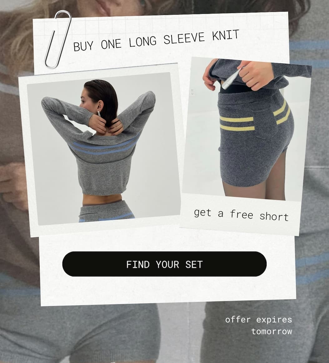 buy one long sleeve knit |  get a free short | find your set