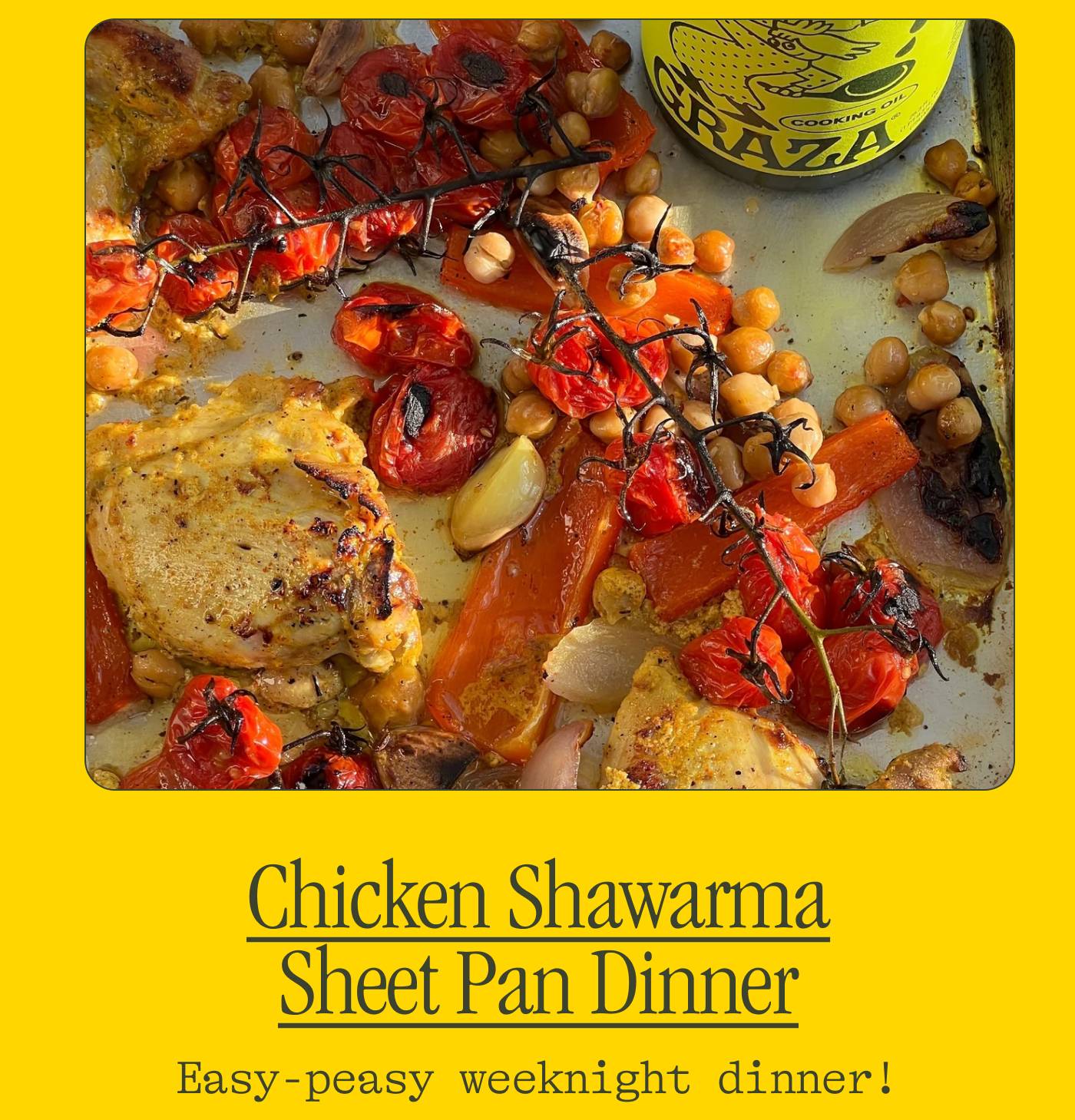 Chicken Shawarma Sheet Pan Dinner Easy-peasy weeknight dinner!