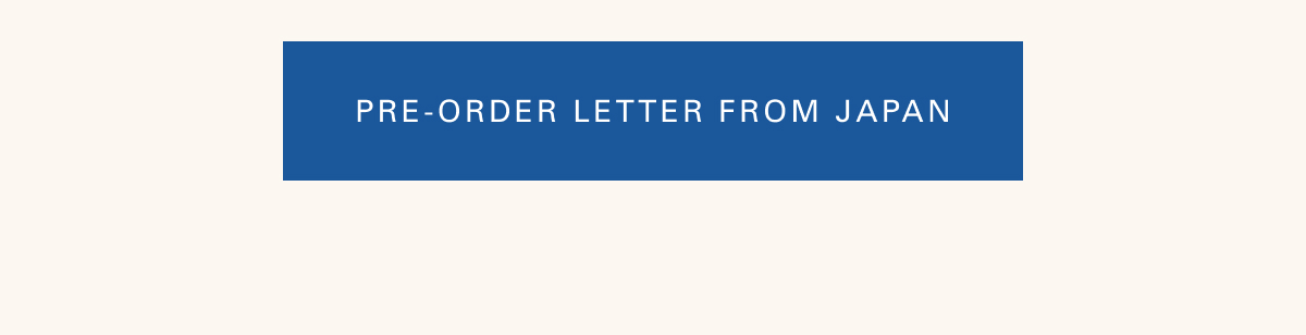 Pre-order Letter From Japan