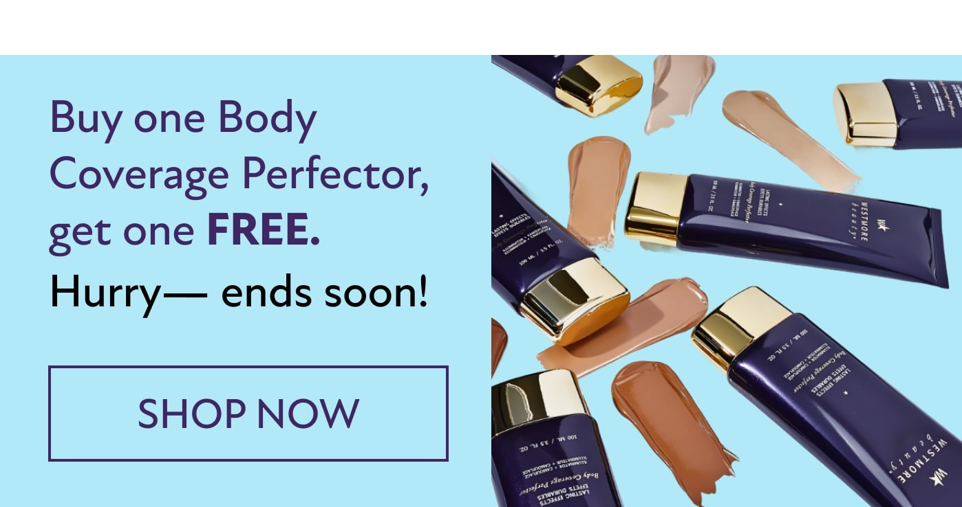 SHOP NOW - Buy one Body Coverage Perfector, get one FREE.&nbsp;  Hurry— ends soon!