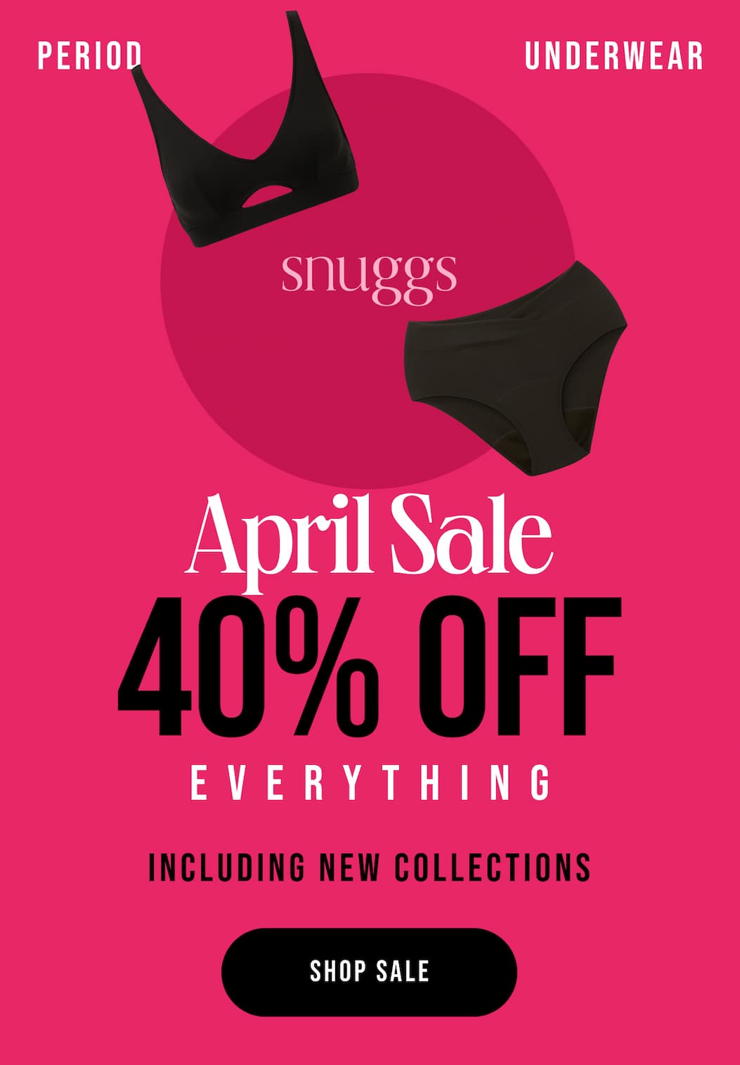 Period underwear April Sale 40% off everything Including New collections. Shop saleale