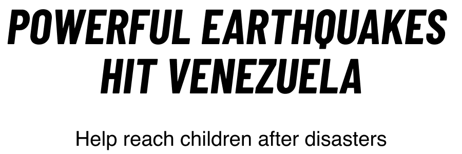 POWERFUL EARTHQUAKES HIT VENEZUELA