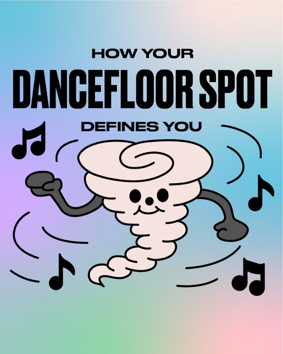 How your dancefloor spot defines you