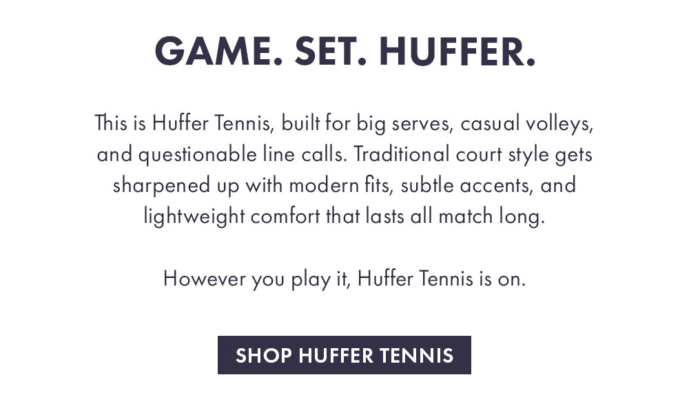 SHOP HUFFER TENNIS