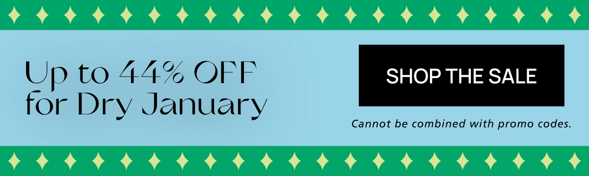 Up to 44% Off for Dry January