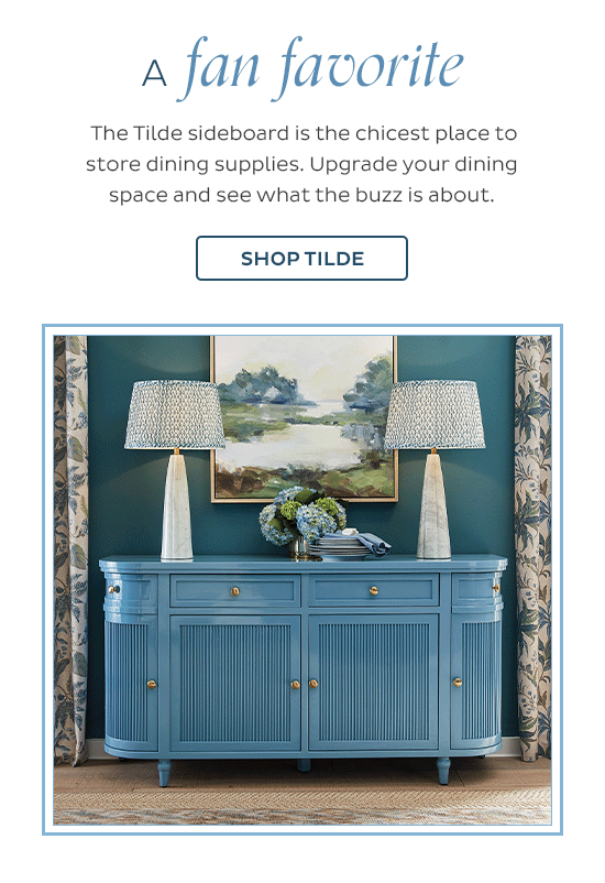 A Fan Favorite - The Tilde sideboard is the chicest place to store dining supplies. Upgrade your dining space and see what the buzz is about. - Shop Tilde