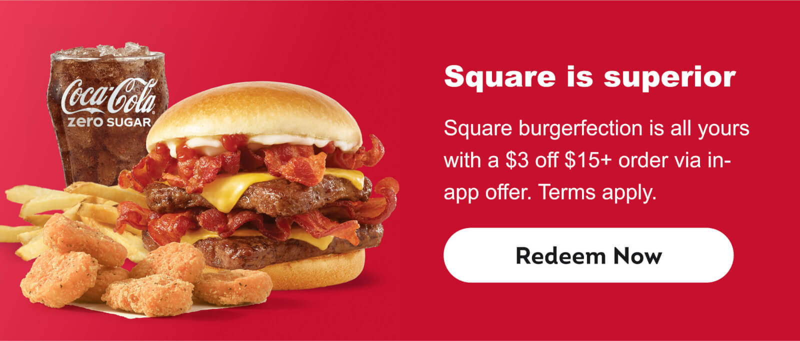 Square is superior. Square burgerfection is all yours with a $3 off $15+ order via in-app offer. Terms apply. Redeem Now