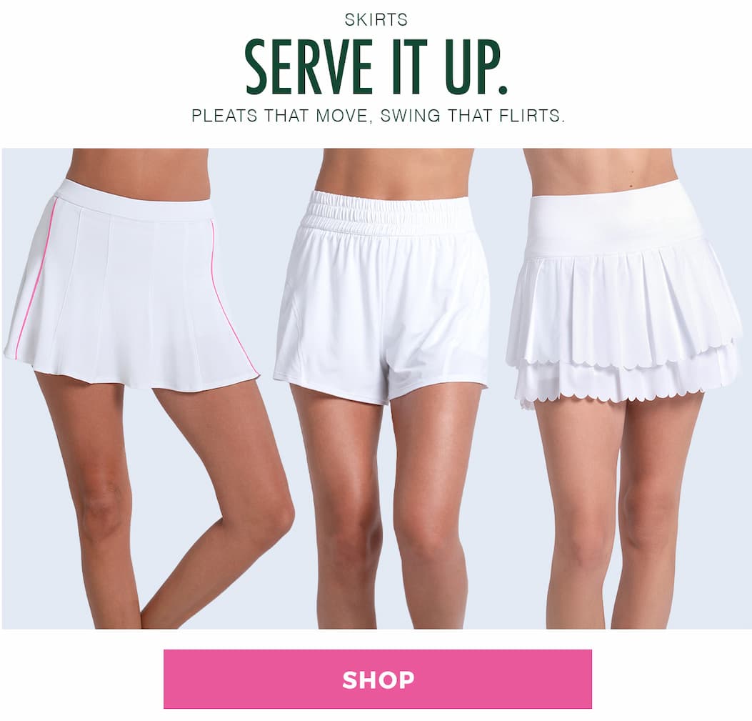 Skirts Serve it up