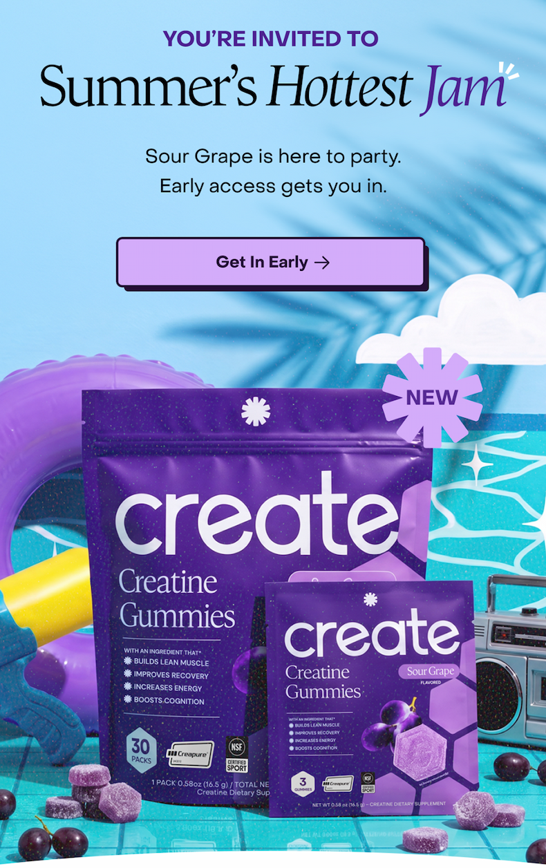 You're invited to Summer's Hottest Jam: Sour Grape is here to party. Early access gets you in.
