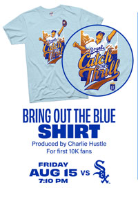 Bring out the Blue Shirt - August 15 - Get Tickets